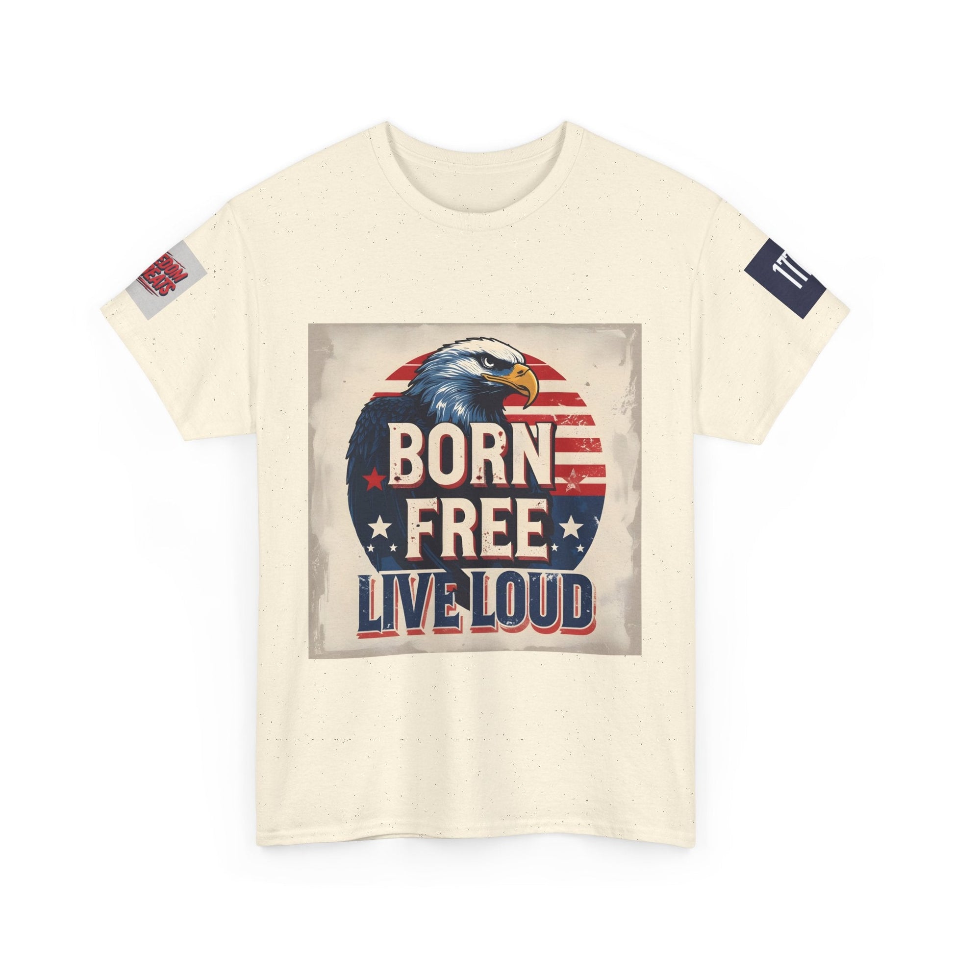 Patriotic Unisex Tee - Born Free Live Loud American Pride Shirt Printify