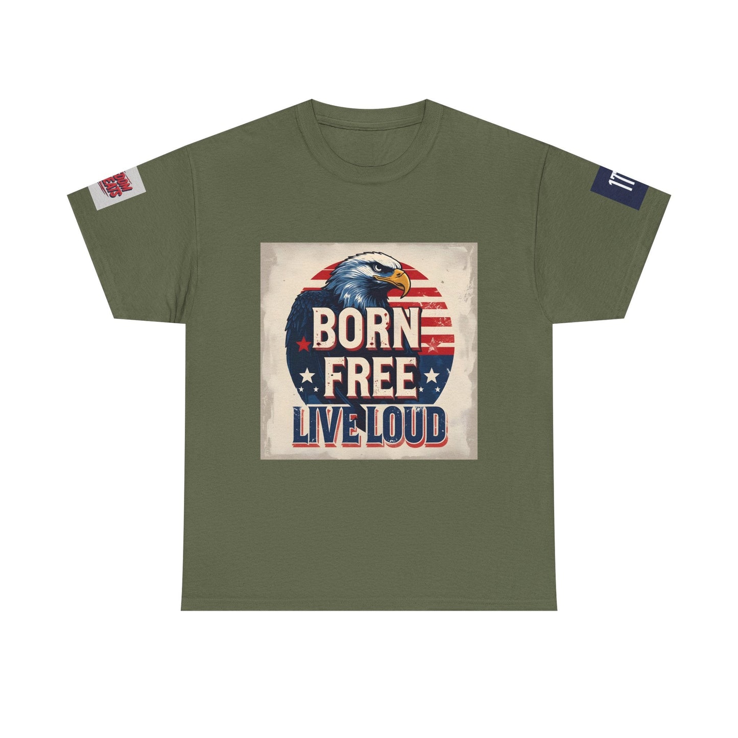 Patriotic Unisex Tee - Born Free Live Loud American Pride Shirt Printify