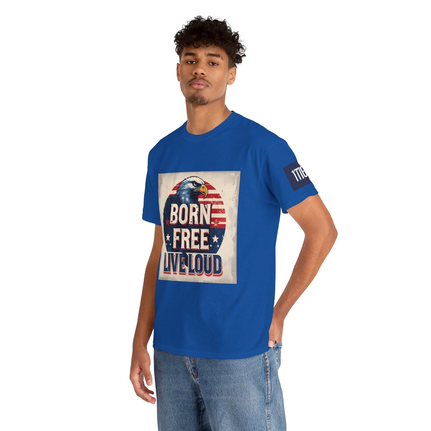 Patriotic Unisex Tee - Born Free Live Loud American Pride Shirt Printify