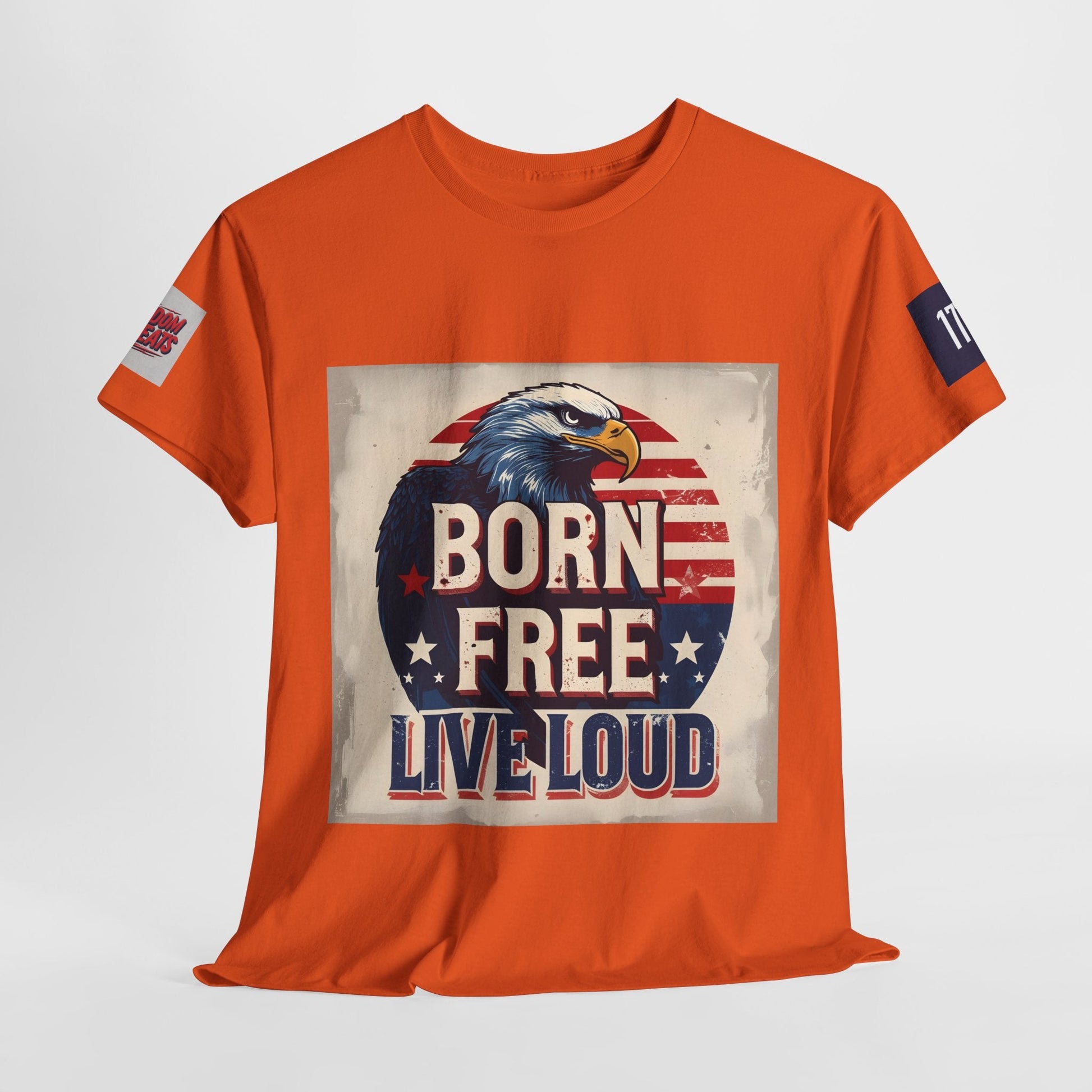 Patriotic Unisex Tee - Born Free Live Loud American Pride Shirt Printify