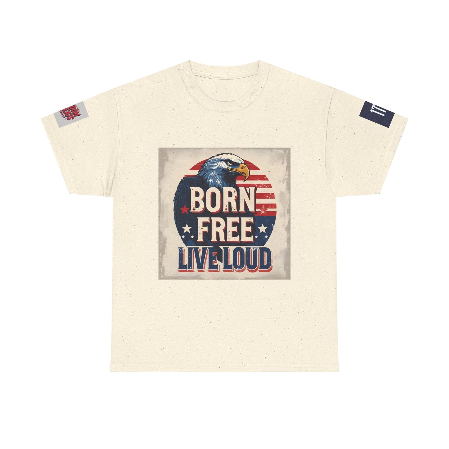 Patriotic Unisex Tee - Born Free Live Loud American Pride Shirt Printify