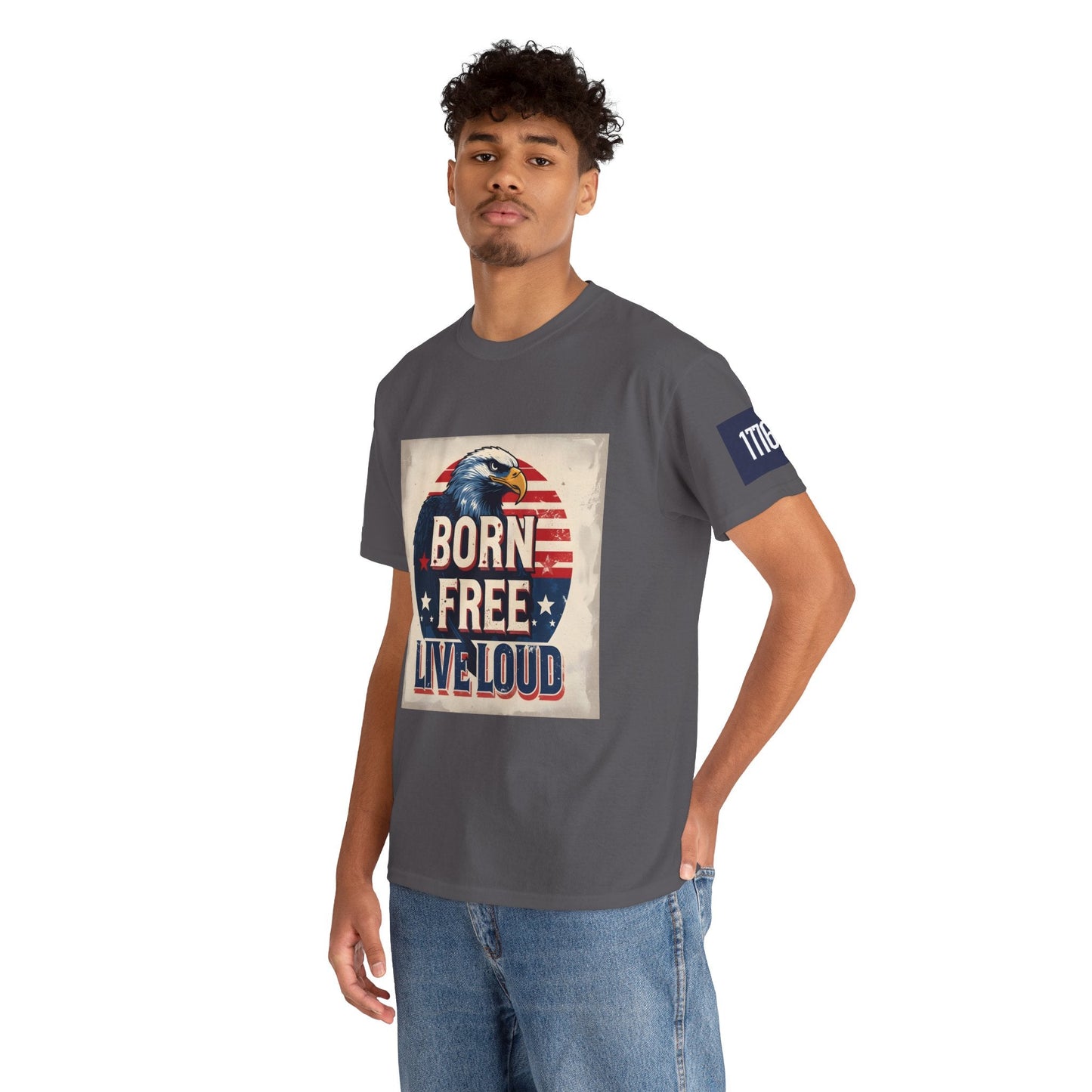 Patriotic Unisex Tee - Born Free Live Loud American Pride Shirt Printify