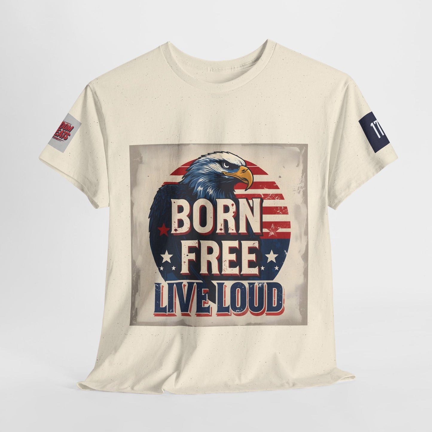 Patriotic Unisex Tee - Born Free Live Loud American Pride Shirt Printify