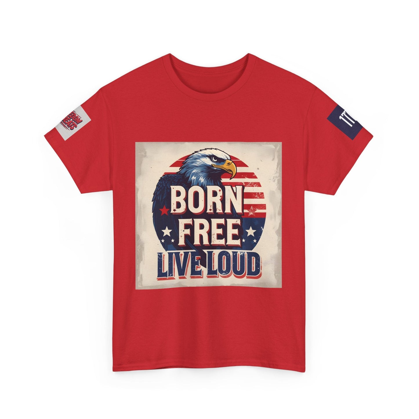 Patriotic Unisex Tee - Born Free Live Loud American Pride Shirt Printify