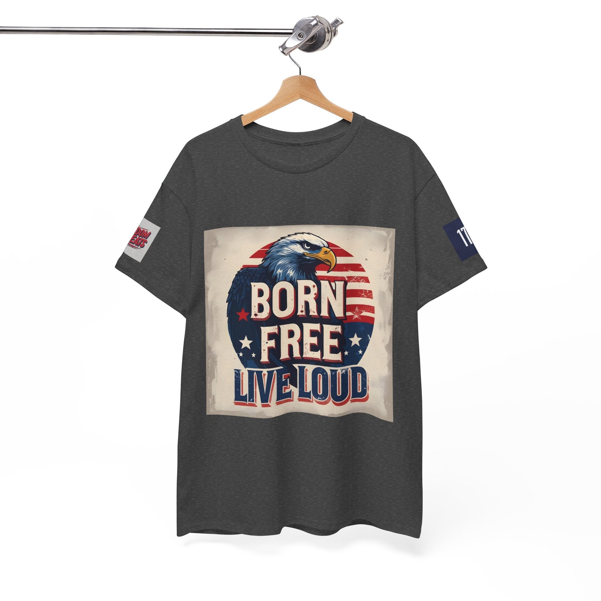 Patriotic Unisex Tee - Born Free Live Loud American Pride Shirt Printify