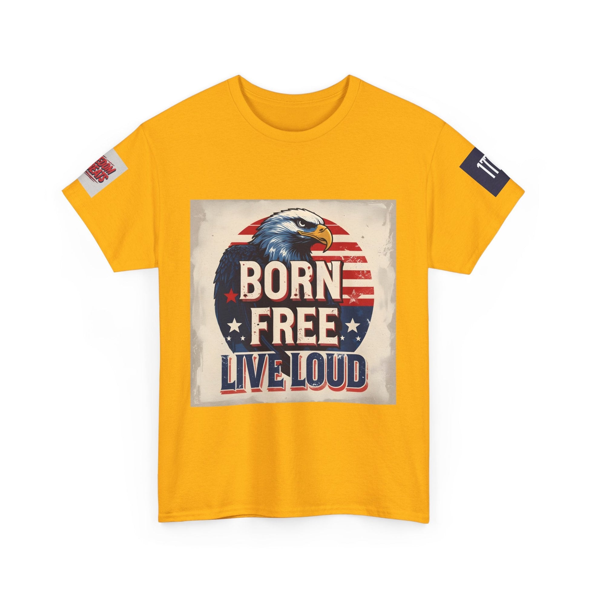 Patriotic Unisex Tee - Born Free Live Loud American Pride Shirt Printify