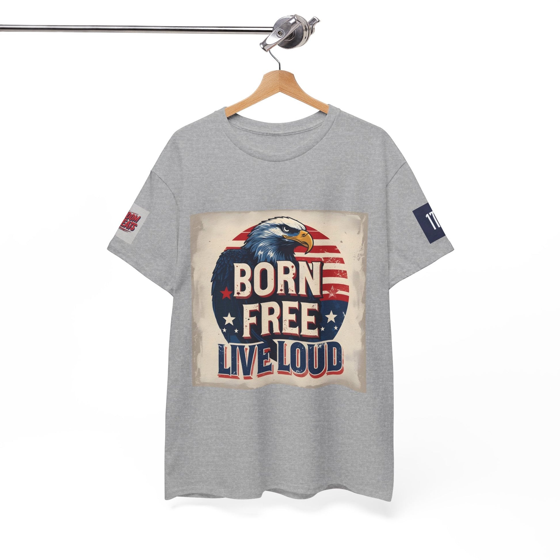 Patriotic Unisex Tee - Born Free Live Loud American Pride Shirt Printify
