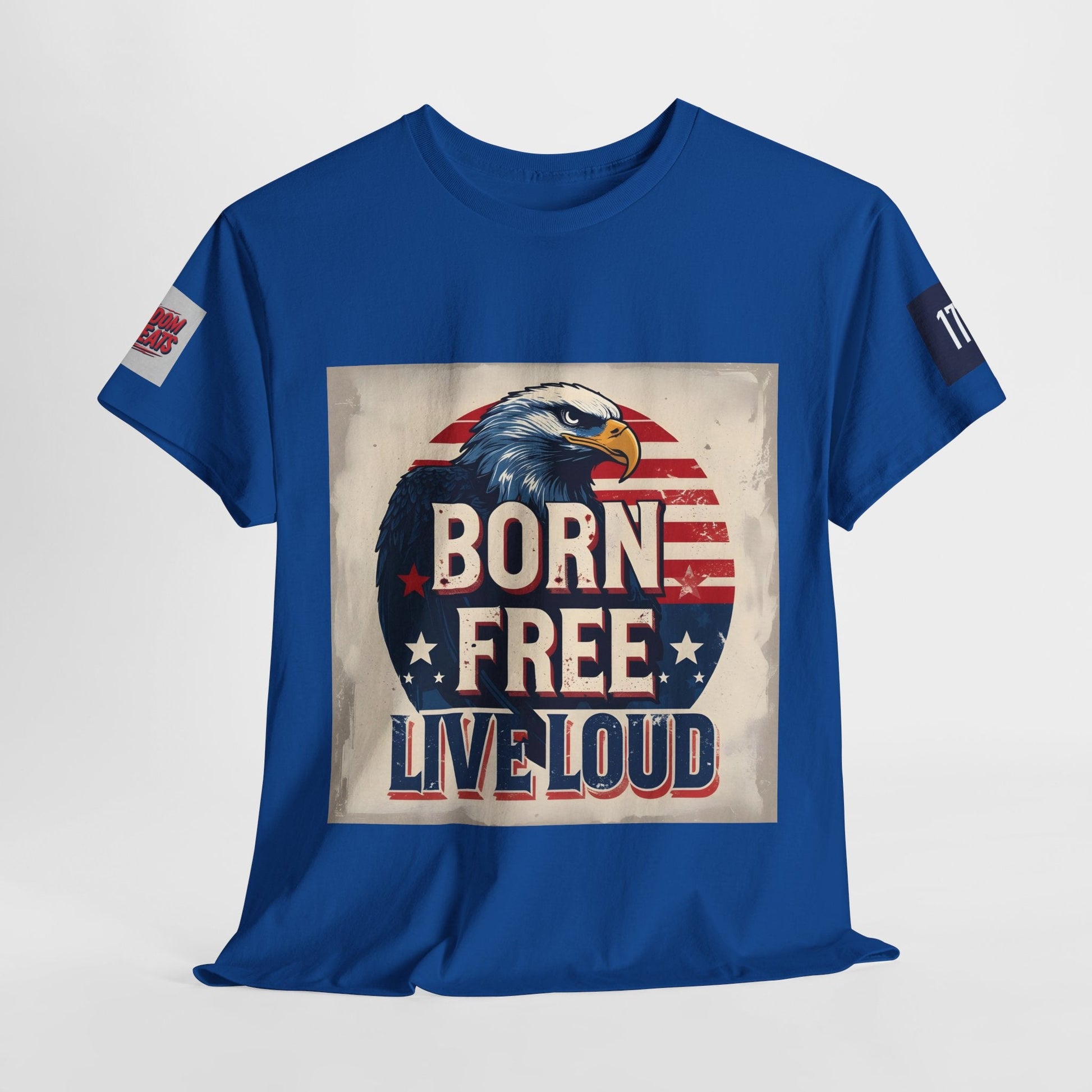 Patriotic Unisex Tee - Born Free Live Loud American Pride Shirt Printify