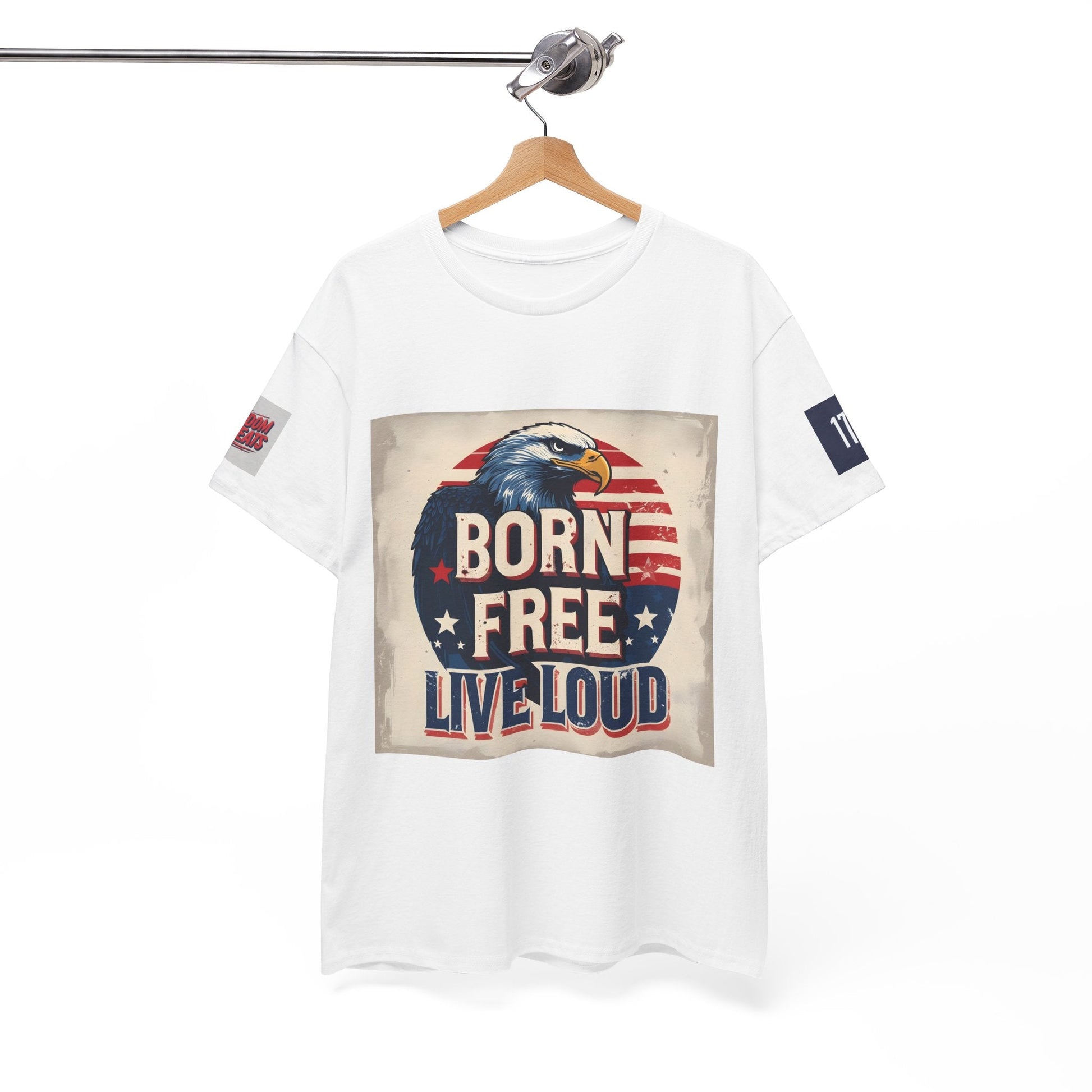 Patriotic Unisex Tee - Born Free Live Loud American Pride Shirt Printify