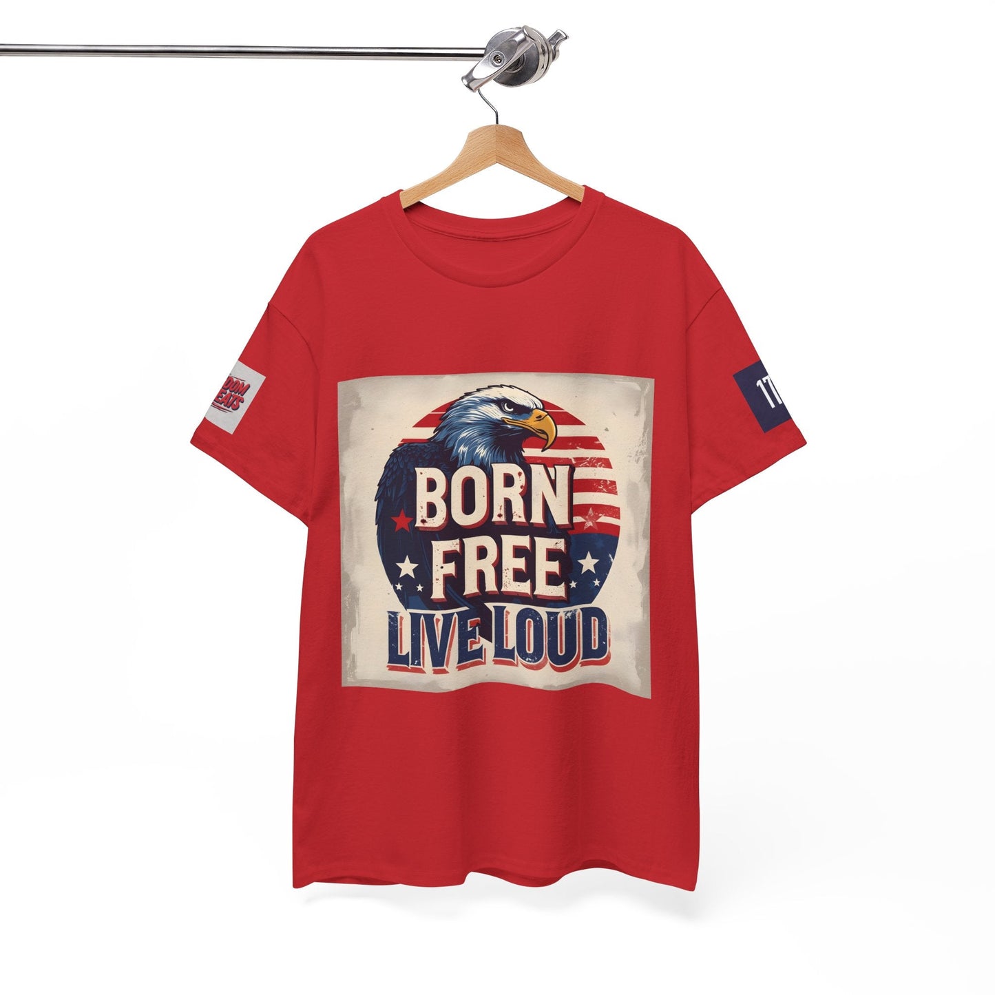 Patriotic Unisex Tee - Born Free Live Loud American Pride Shirt Printify