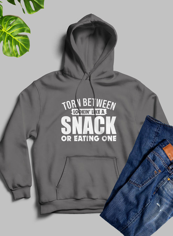 Torn Between Lookin Like A Snack Or Eating One Hoodie DC-Merch Mallow